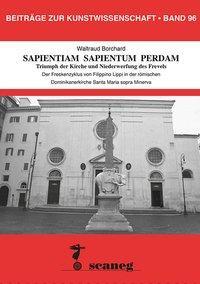 Cover: 9783892350965 | SAPIENTIAM SAPIENTUM PERDAM Triumph der Kirche und Niederwerfung...