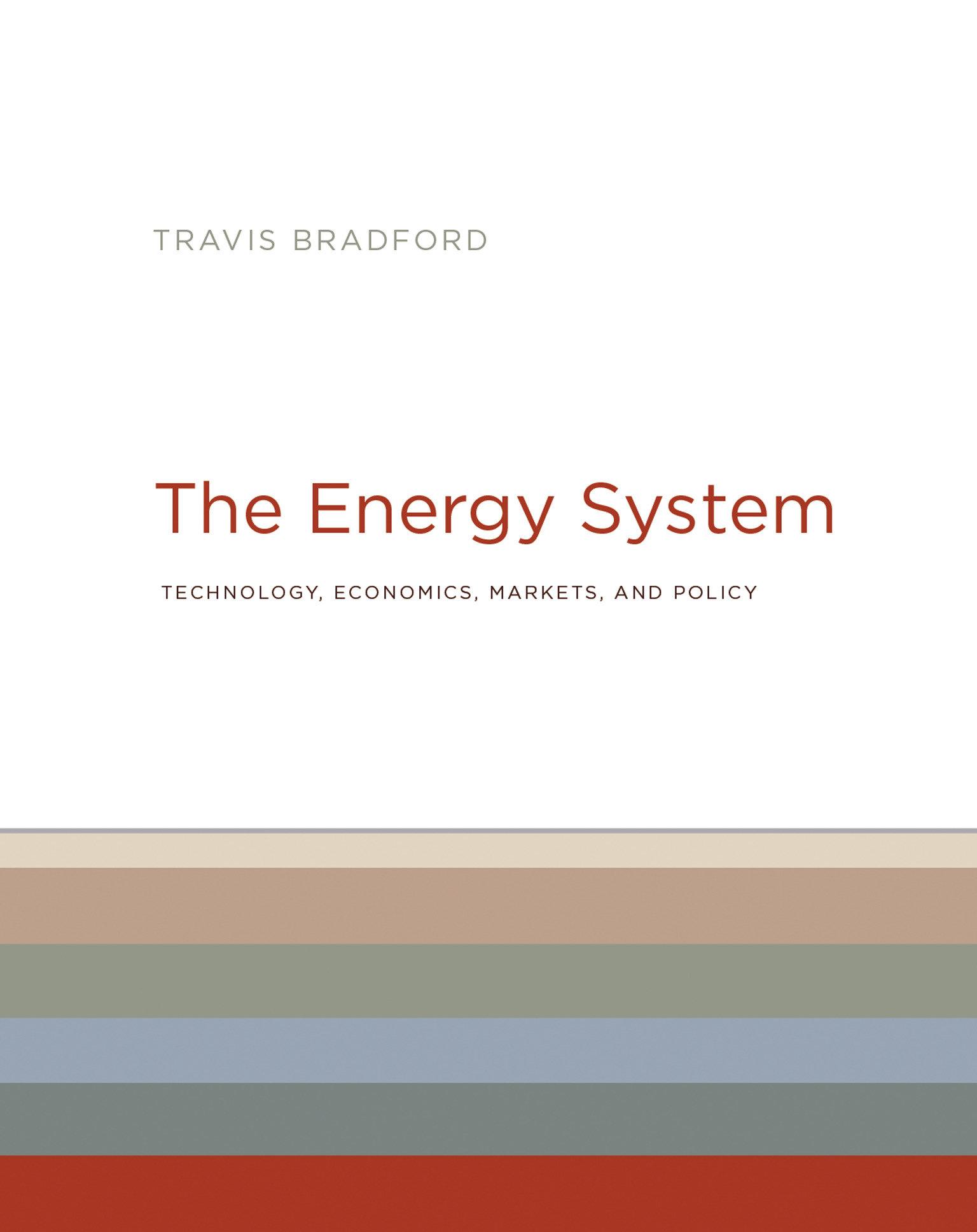 Cover: 9780262037525 | The Energy System | Technology, Economics, Markets, and Policy | Buch