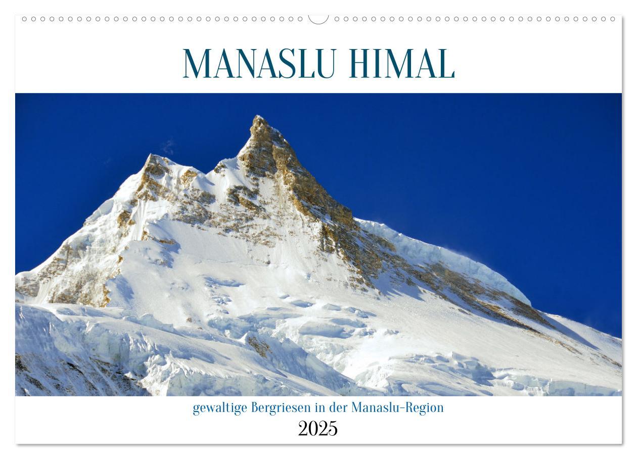 Cover: 9783383830648 | MANASLU HIMAL gewaltige Bergriesen (Wandkalender 2025 DIN A2 quer),...