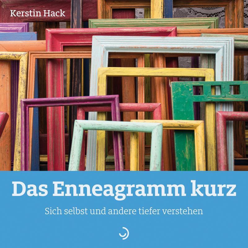 Cover: 9783862709885 | Das Enneagramm kurz | Sich selbst und andere tiefer verstehen | Hack