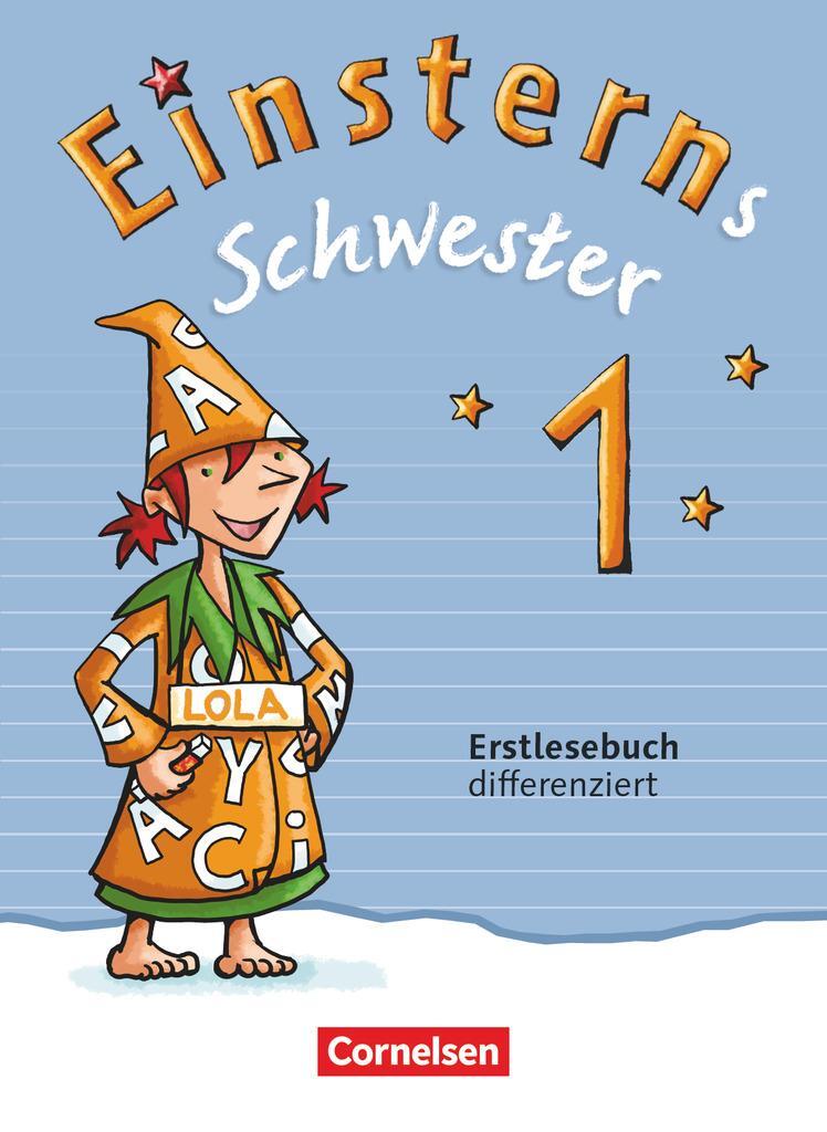 Cover: 9783060846252 | Einsterns Schwester 1. Schuljahr. Erstlesebuch - differenziert | Buch