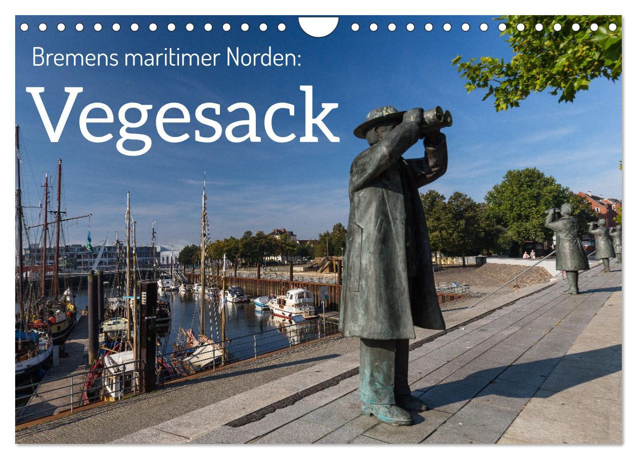 Cover: 9783435319534 | Bremens maritimer Norden: Vegesack (Wandkalender 2025 DIN A4 quer),...