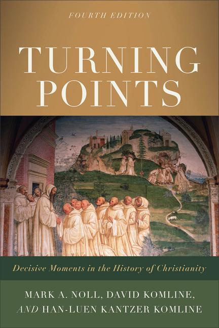 Cover: 9781540964885 | Turning Points | Decisive Moments in the History of Christianity