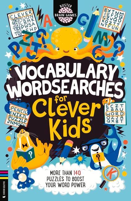 Cover: 9781780558264 | Vocabulary Wordsearches for Clever Kids(r): More Than 150 Puzzles...