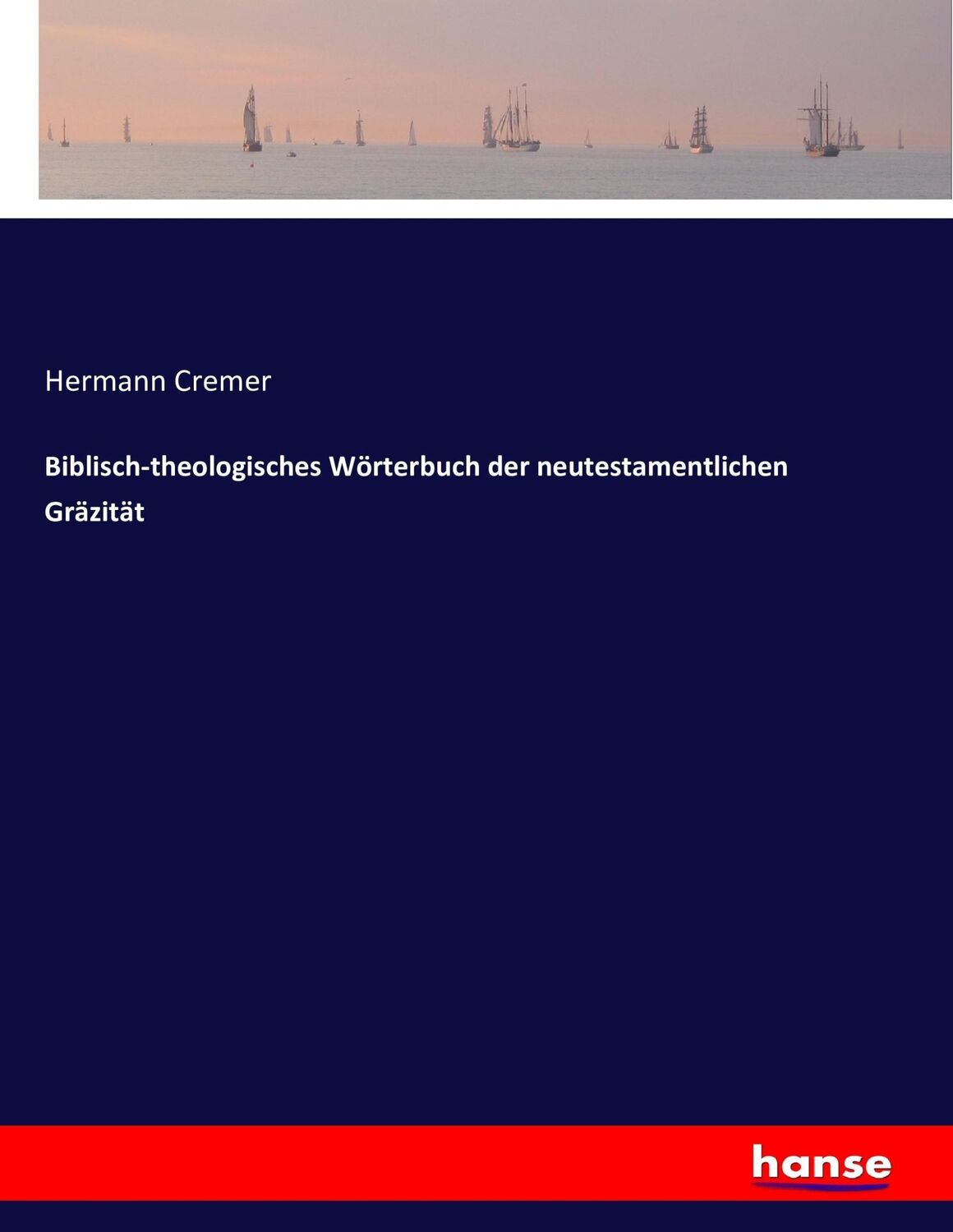 Cover: 9783743496590 | Biblisch-theologisches Wörterbuch der neutestamentlichen Gräzität