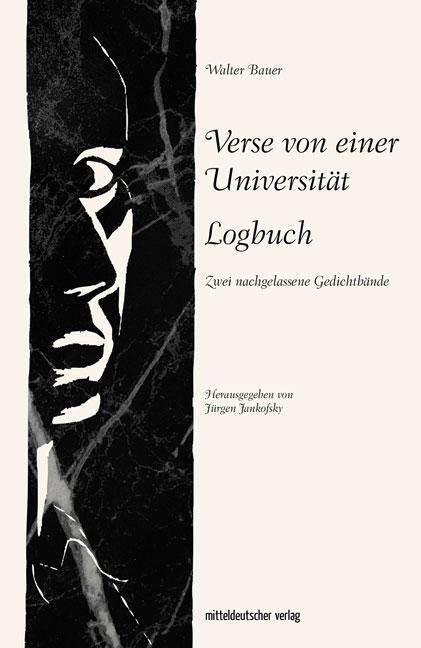 Cover: 9783963118814 | Verse von einer Universität. Logbuch | Zwei nachgelassene Gedichtbände