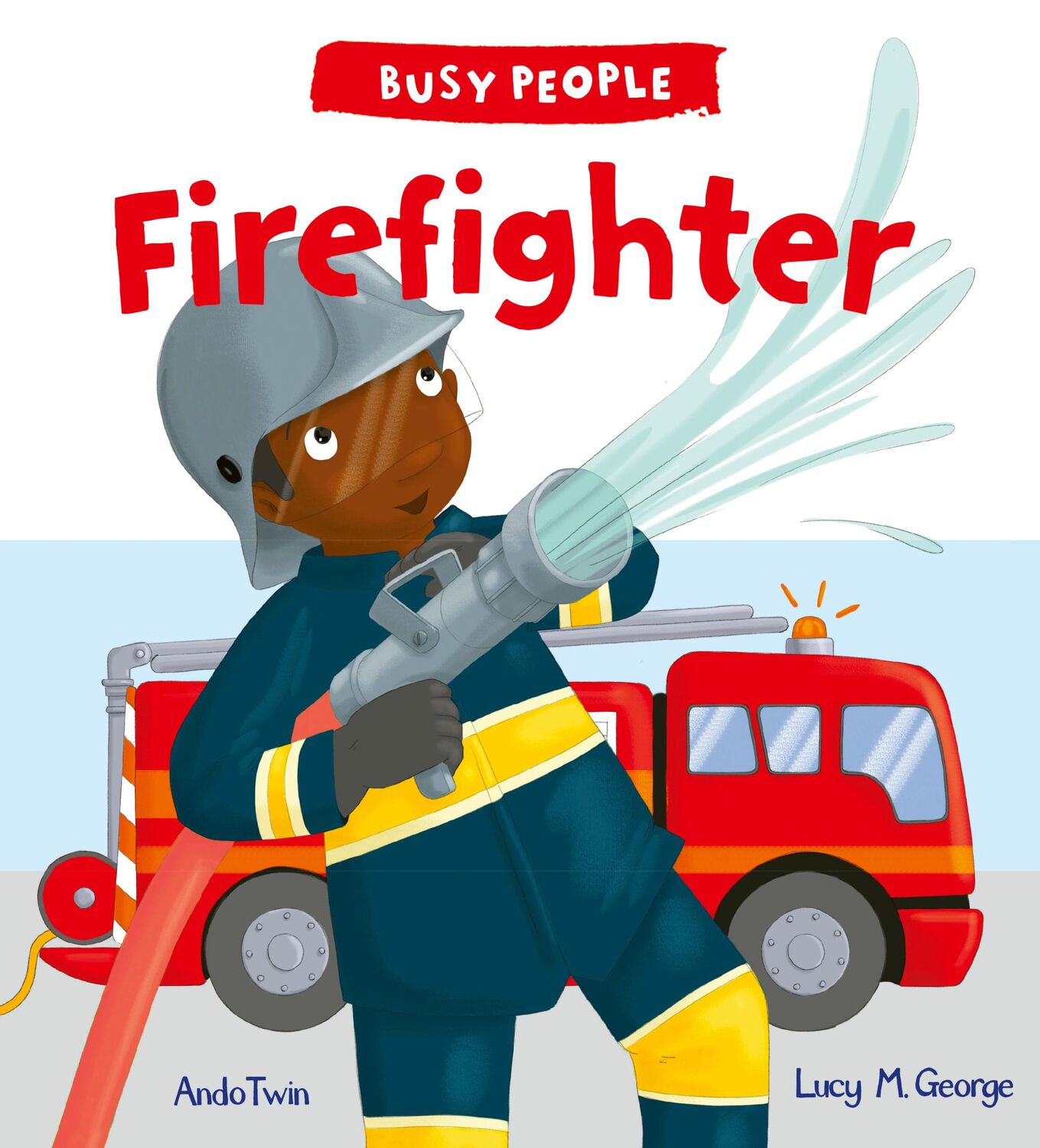 Cover: 9781784931513 | Firefighter | Lucy M. George | Taschenbuch | Kartoniert / Broschiert