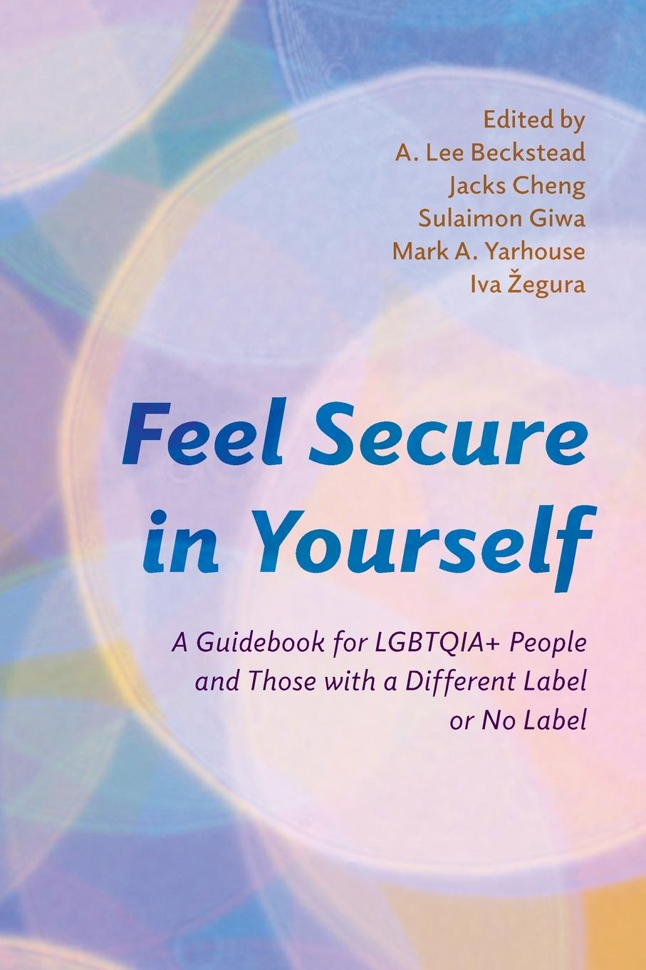 Cover: 9781538190418 | Feel Secure in Yourself | A. Lee Beckstead (u. a.) | Taschenbuch