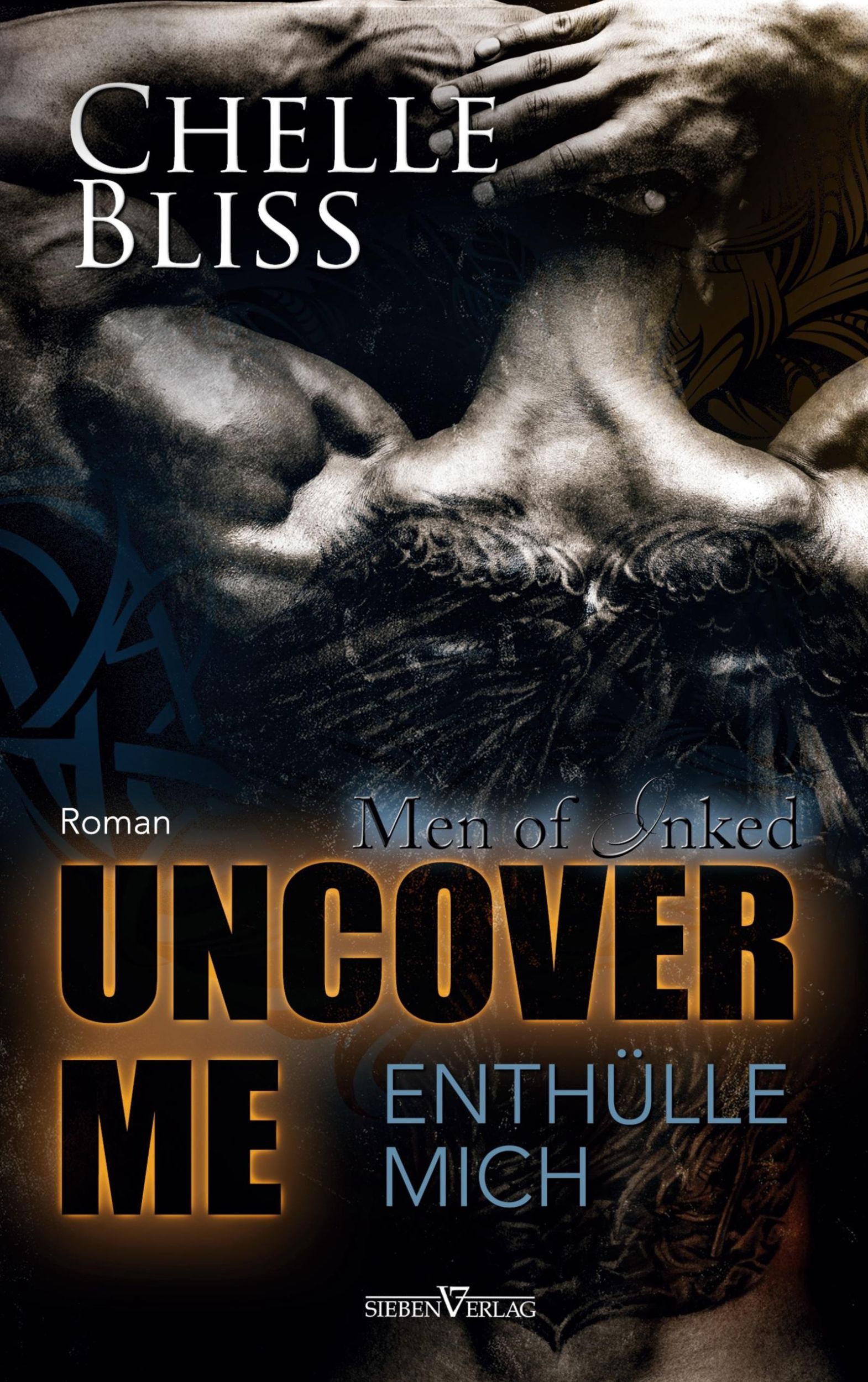 Cover: 9783864439650 | Uncover me - Enthülle mich | Chelle Bliss | Taschenbuch | Deutsch