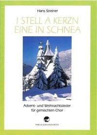 Cover: 9783708400327 | I stell a Kerzn eine in Schnea | Hans Streiner | Geheftet | Deutsch