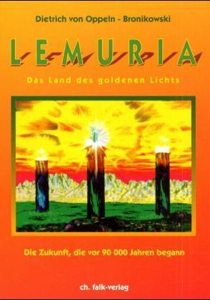 Cover: 9783895680298 | Lemuria, das Land des goldenen Lichts | Oppeln-Bronikowski | Buch