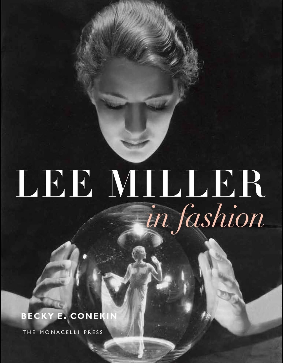 Cover: 9781580933766 | Lee Miller in Fashion | Becky E Conekin | Buch | Englisch | 2013