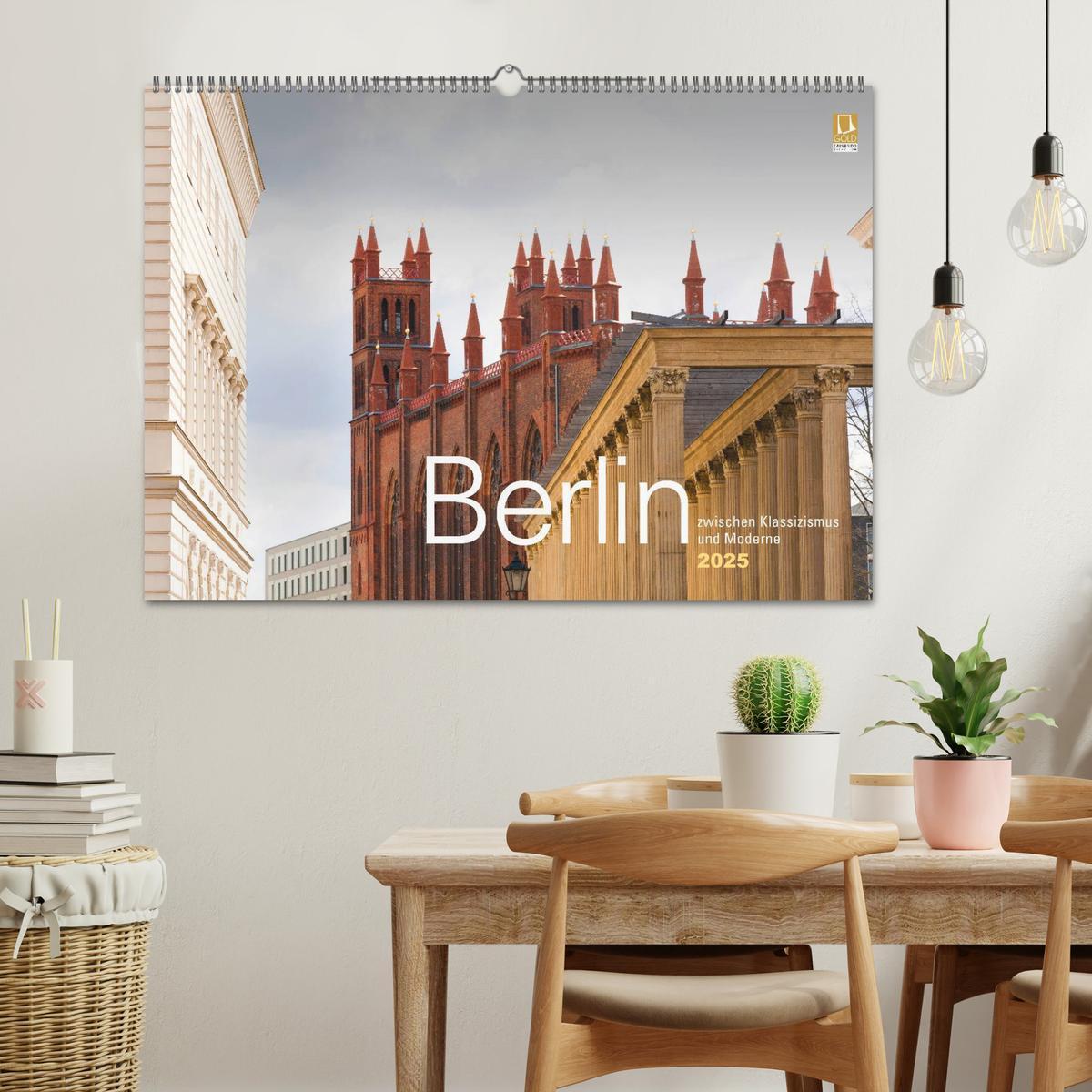 Bild: 9783435597185 | Berlin zwischen Klassizismus und Moderne 2025 (Wandkalender 2025...