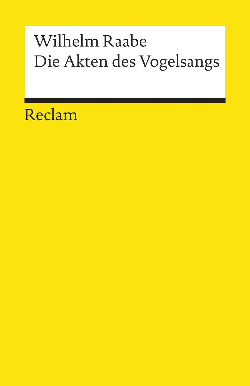 Cover: 9783150075807 | Die Akten des Vogelsangs | Wilhelm Raabe | Taschenbuch | Deutsch