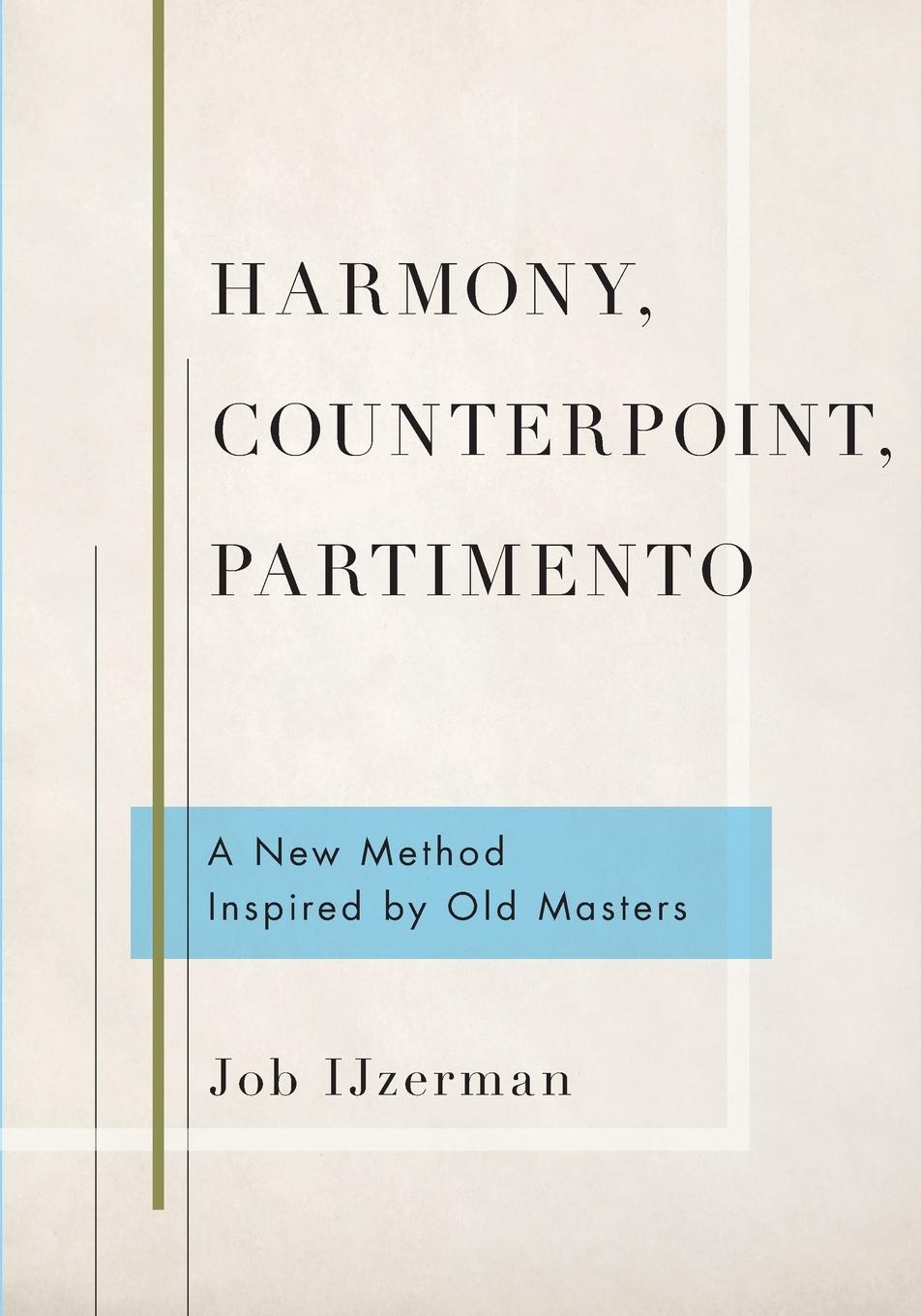 Cover: 9780190695019 | Harmony, Counterpoint, Partimento | Job Ijzerman | Taschenbuch | Buch