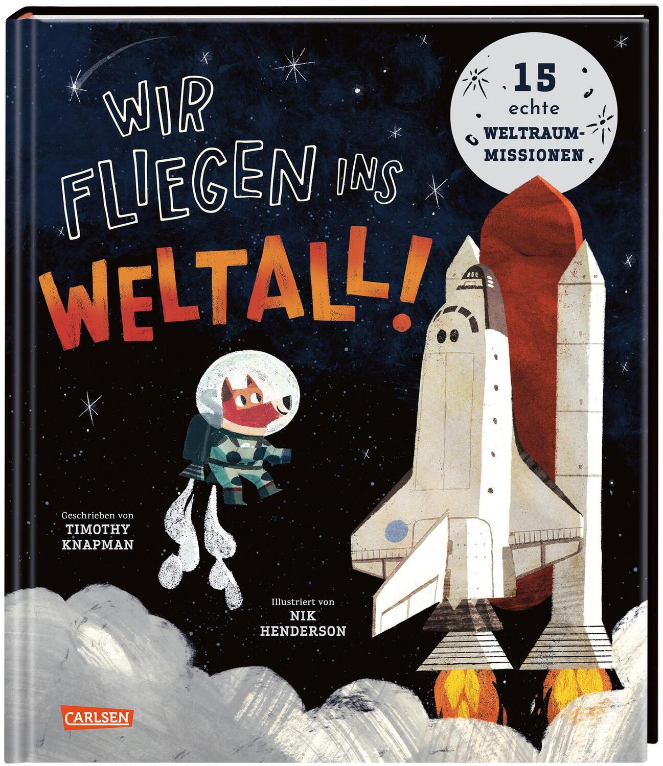 Cover: 9783551252876 | Wir fliegen ins Weltall! | Timothy Knapman | Buch | 40 S. | Deutsch