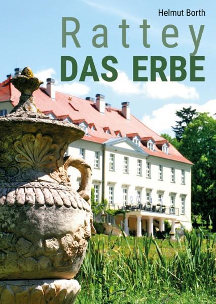 Cover: 9783948995041 | Rattey DAS ERBE | Helmut Borth | Buch | 160 S. | Deutsch | 2021