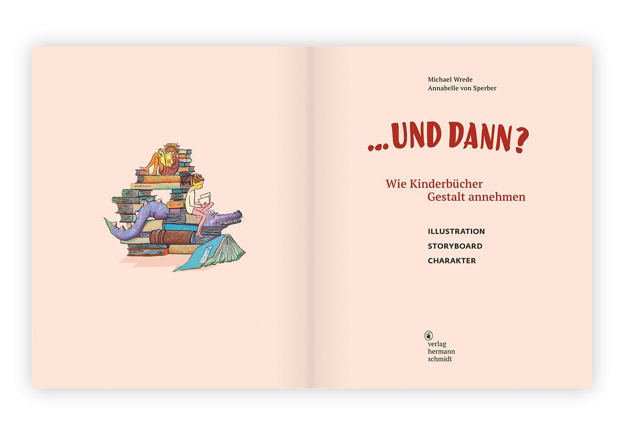 Bild: 9783874399418 | ... und dann? Wie Kinderbücher Gestalt annehmen | Wrede (u. a.) | Buch