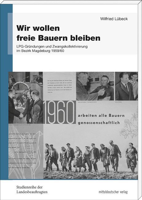 Cover: 9783954626892 | Wir wollen freie Bauern bleiben | Wilfried Lübeck | Taschenbuch | 2017