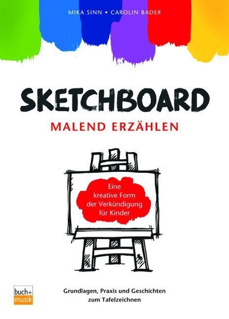 Cover: 9783866871083 | Sketchboard: malend erzählen | Mika Sinn (u. a.) | Taschenbuch | 2015