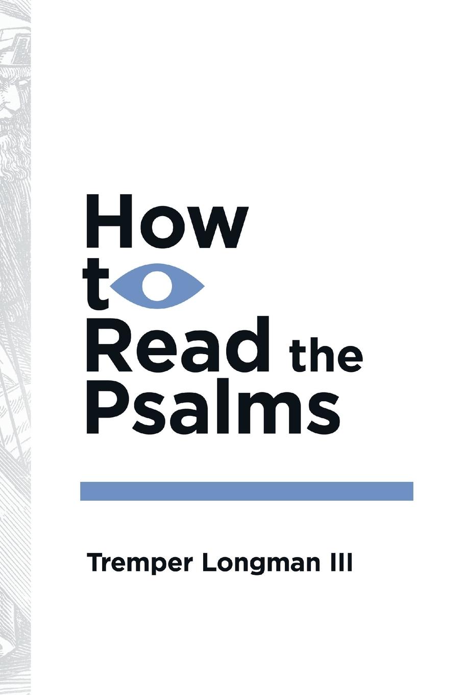 Cover: 9780877849414 | How to Read the Psalms | III Tremper Longman | Taschenbuch | Englisch