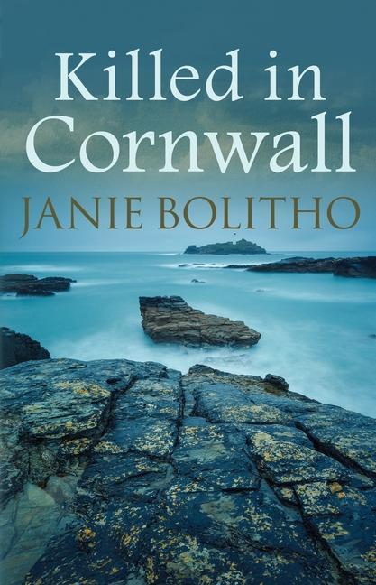 Cover: 9780749019747 | Killed in Cornwall | Janie Bolitho | Taschenbuch | Englisch | 2016