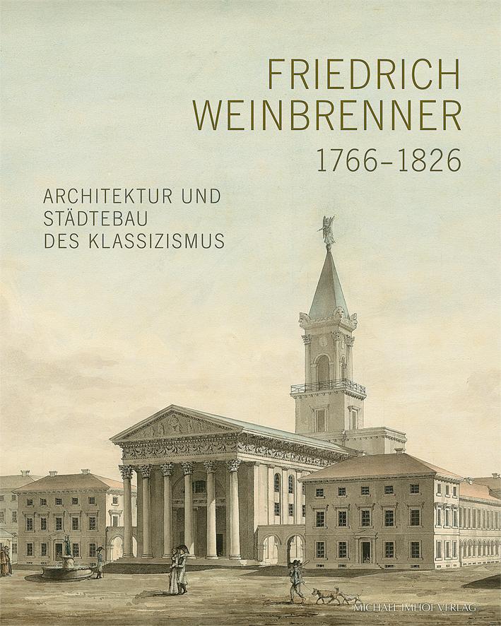 Cover: 9783731902249 | Friedrich Weinbrenner (1766-1826) | Brigitte Baumstark | Buch | 461 S.