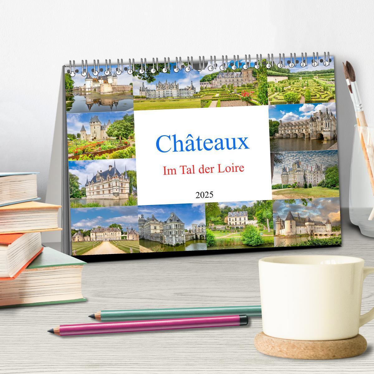 Bild: 9783383800429 | Châteaux. Im Tal der Loire (Tischkalender 2025 DIN A5 quer),...