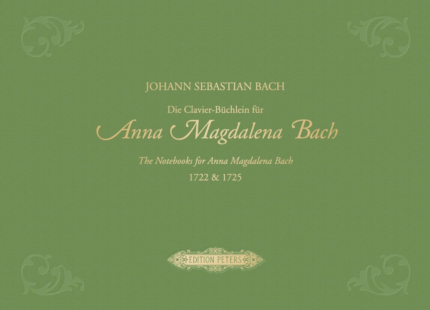 Cover: 9790014126001 | The Notebooks for Anna Magdalena Bach 1722 &amp; 1725 for Piano...