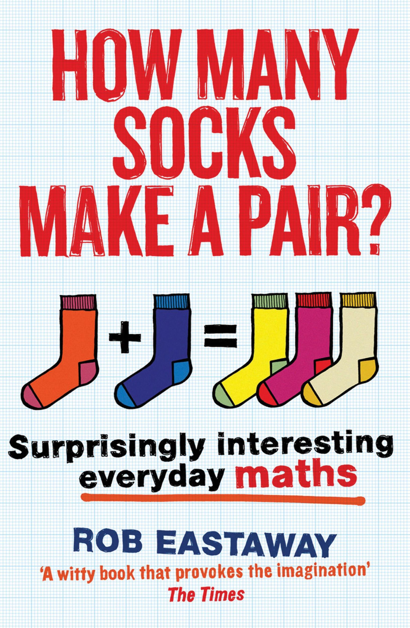 Cover: 9781781313244 | How Many Socks Make a Pair? | Rob Eastaway | Taschenbuch | Englisch