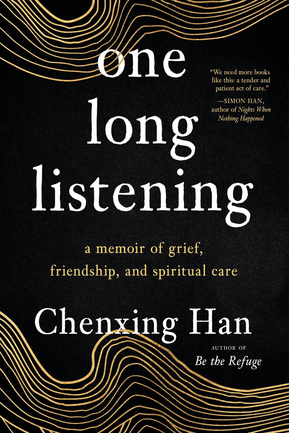 Cover: 9781623177850 | One Long Listening | A Memoir of Grief, Friendship, and Spiritual Care