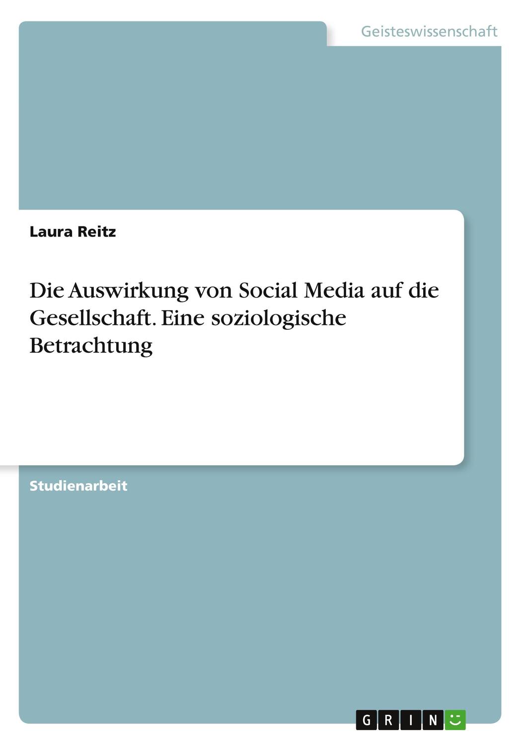 Cover: 9783346657947 | Die Auswirkung von Social Media auf die Gesellschaft. Eine...