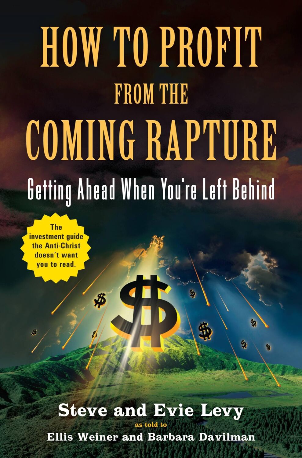 Cover: 9780316017305 | How to Profit from the Coming Rapture | Evie Levy (u. a.) | Buch