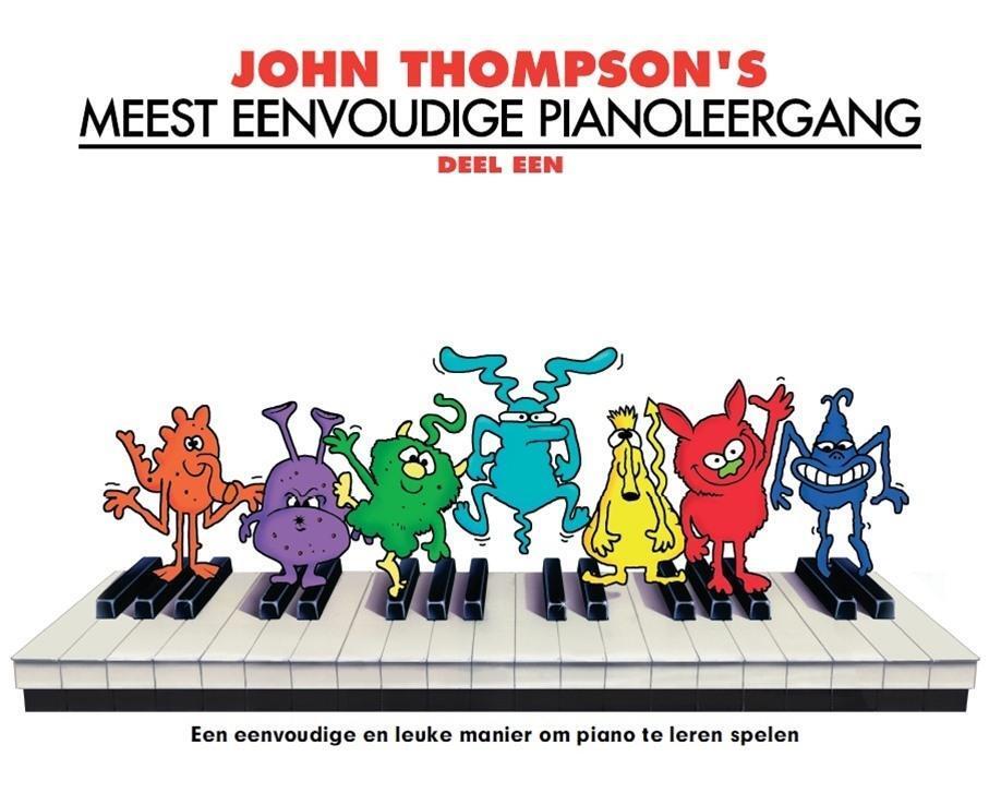 Cover: 9781785580239 | John Thompson's Meest Eenvoudige Pianoleergang 1 | Deel Een | Thompson