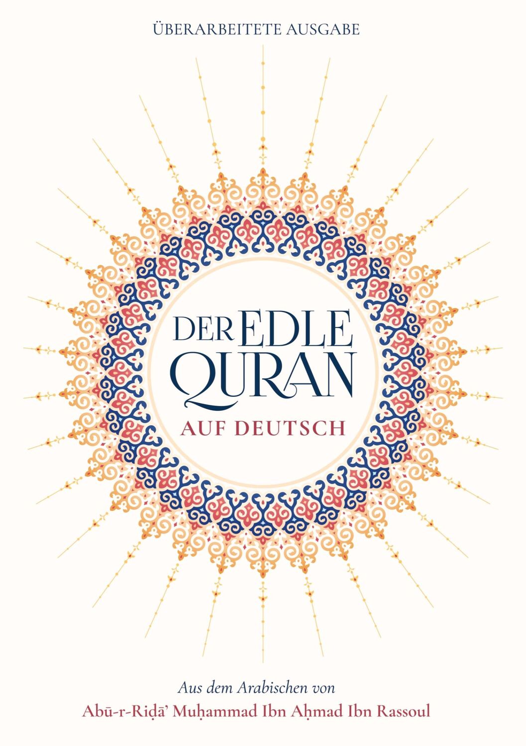 Cover: 9783759787378 | Der Edle Quran auf Deutsch | Rassoul | Taschenbuch | Paperback | 2024