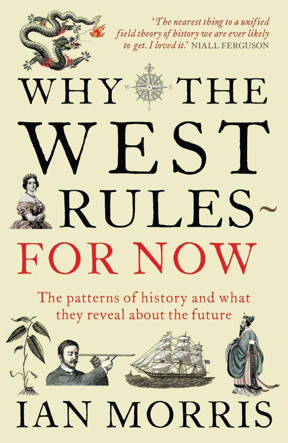 Cover: 9781846682087 | Why The West Rules - For Now | Ian Morris | Taschenbuch | 750 S.