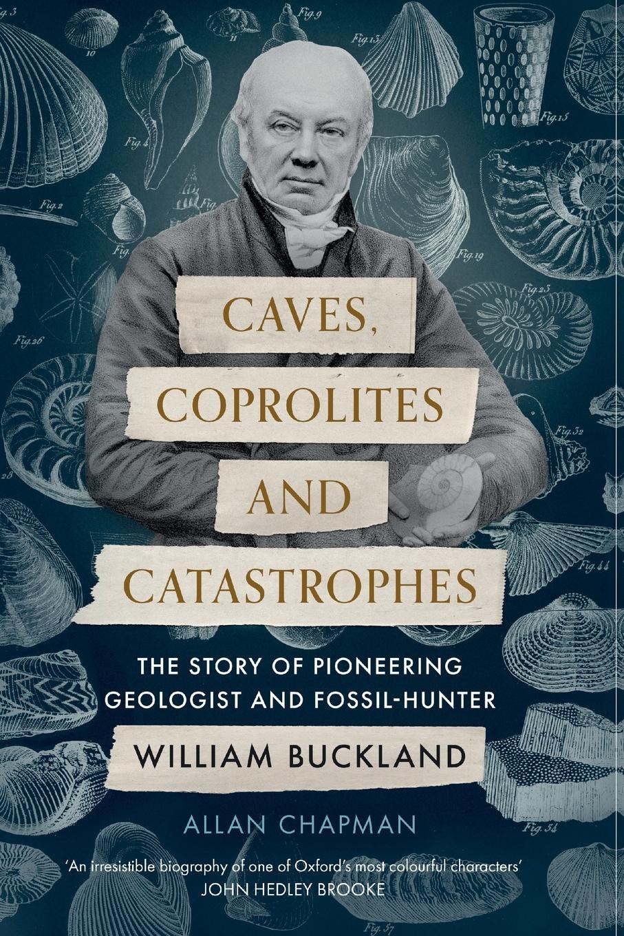 Cover: 9780281079513 | Caves, Coprolites and Catastrophes | Allan Chapman | Taschenbuch