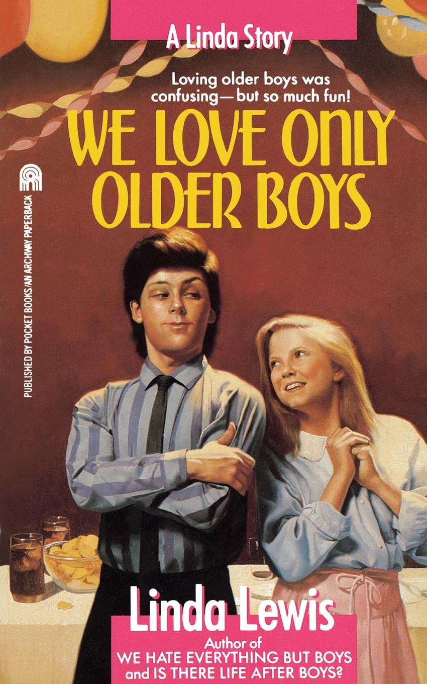 Cover: 9781416975359 | We Love Only Older Boys | Linda Lewis | Taschenbuch | Englisch | 2008