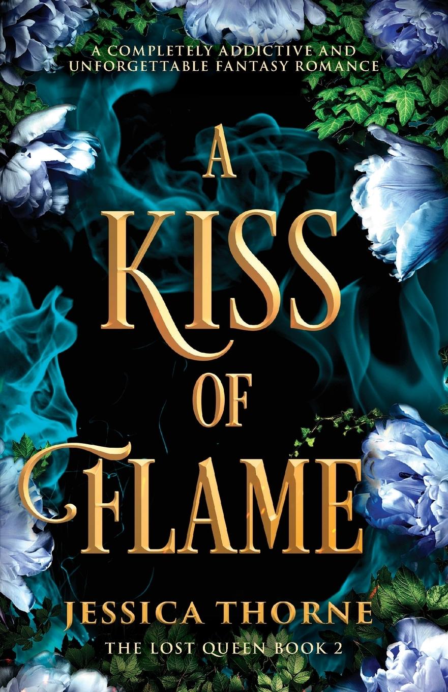 Cover: 9781837909278 | A Kiss of Flame | Jessica Thorne | Taschenbuch | Englisch | 2024