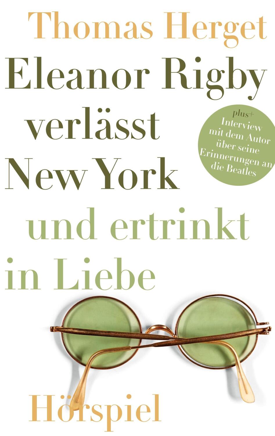 Cover: 9783734741265 | Eleanor Rigby verlässt New York und ertrinkt in Liebe | Thomas Herget