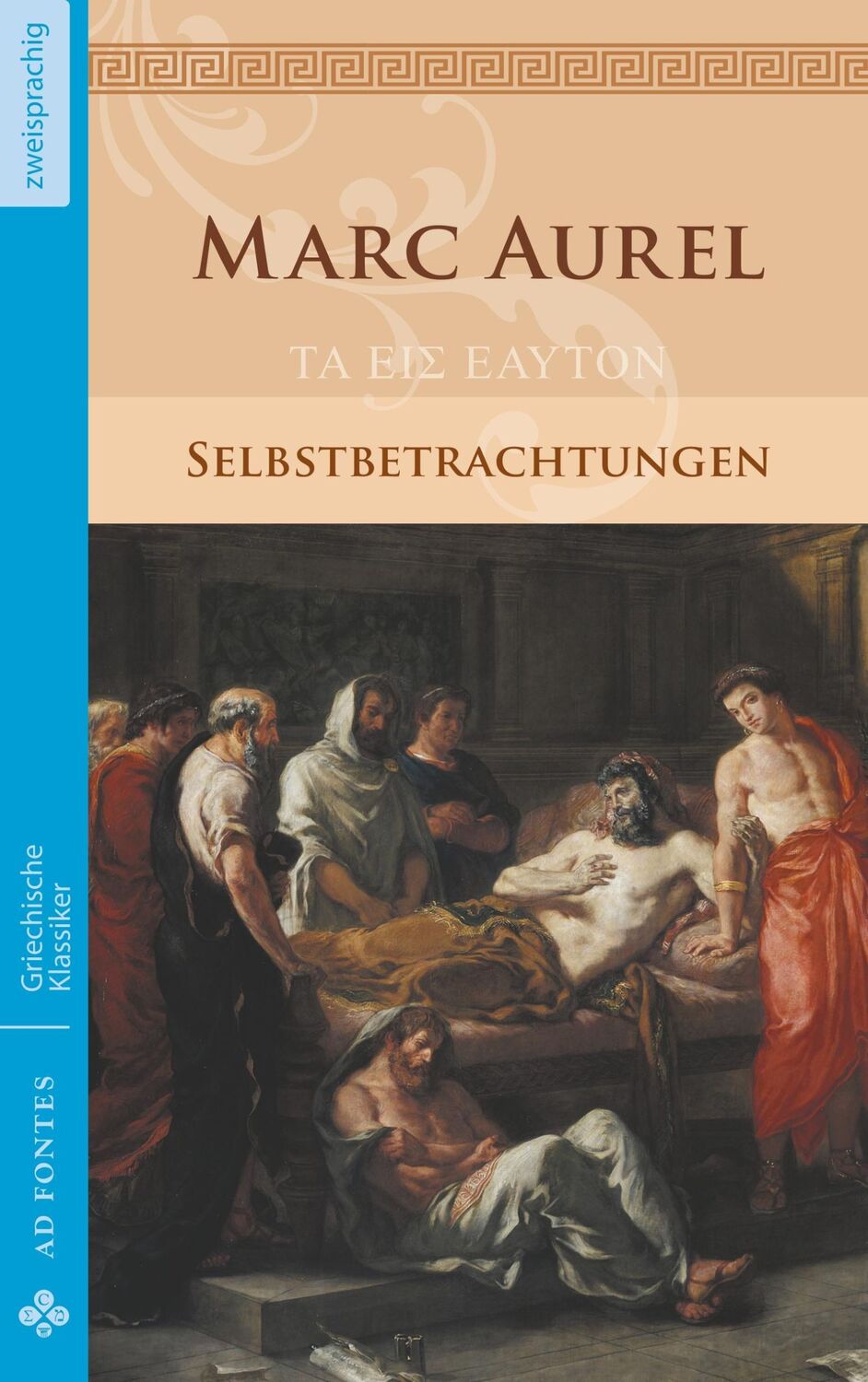 Cover: 9783945924426 | Selbstbetrachtungen | Marc Aurel | Taschenbuch | Paperback | 324 S.