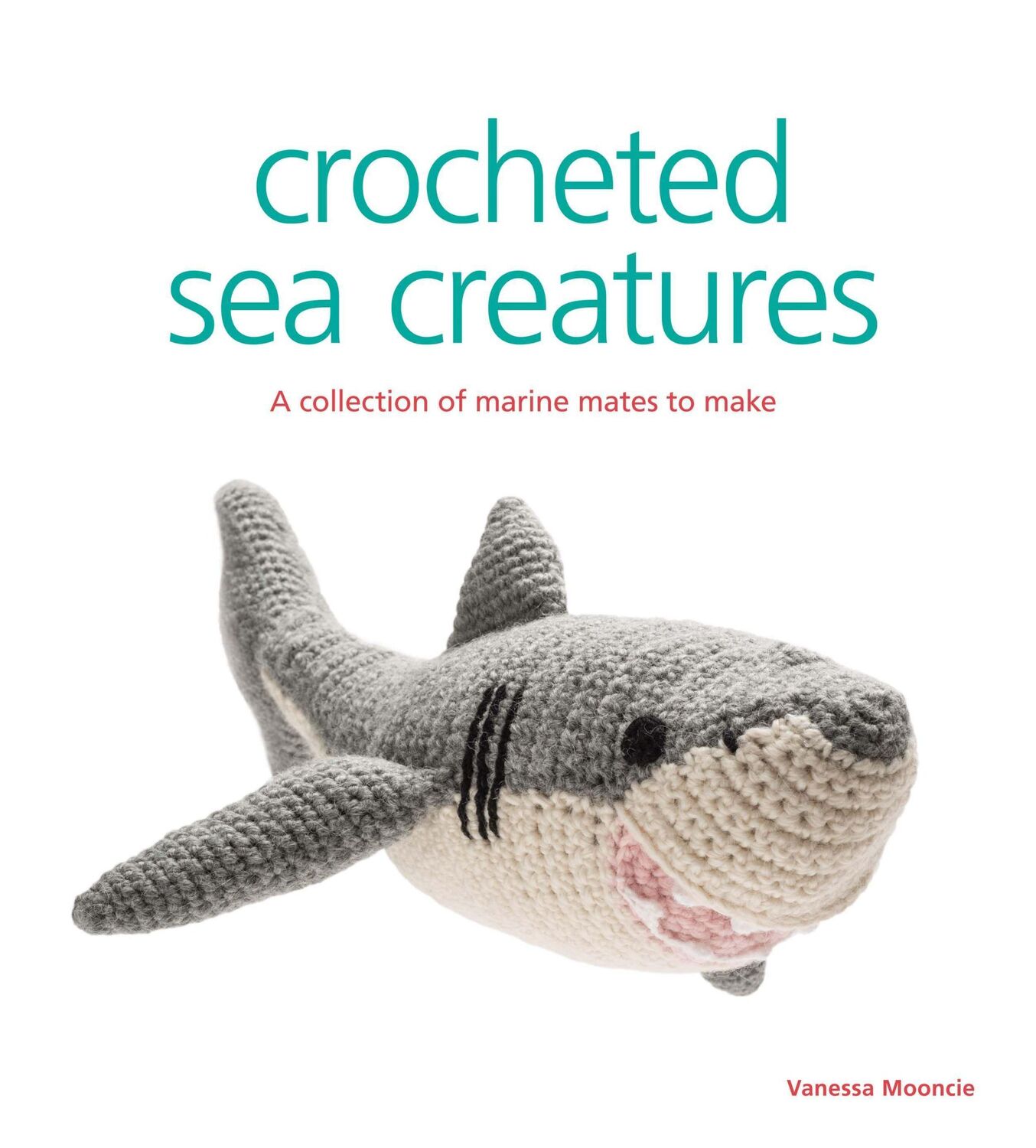 Cover: 9781861087577 | Crocheted Sea Creatures | V. Mooncie | Taschenbuch | Englisch | 2015