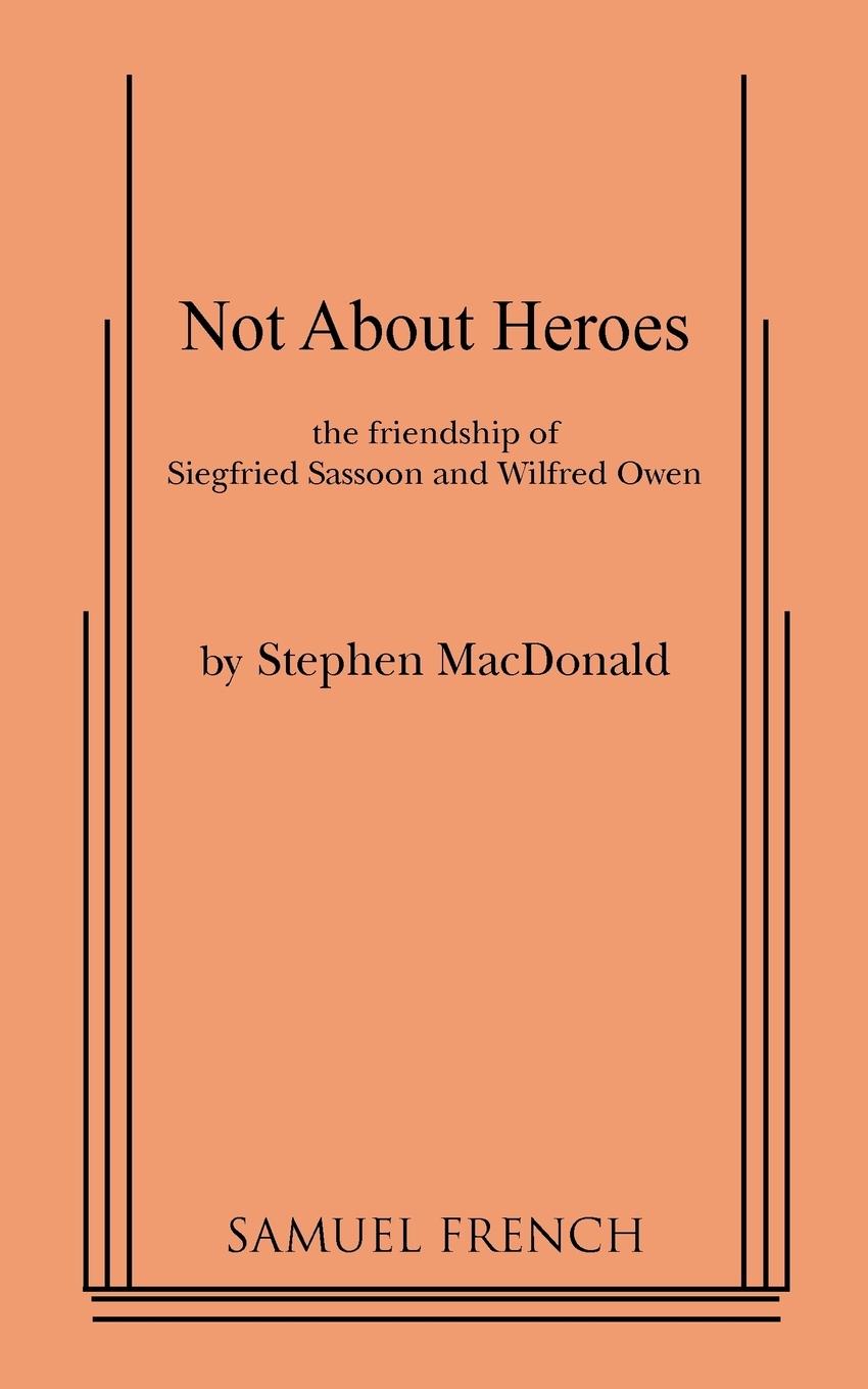 Cover: 9780573640445 | Not about Heroes | Stephen Macdonald | Taschenbuch | Englisch | 1987