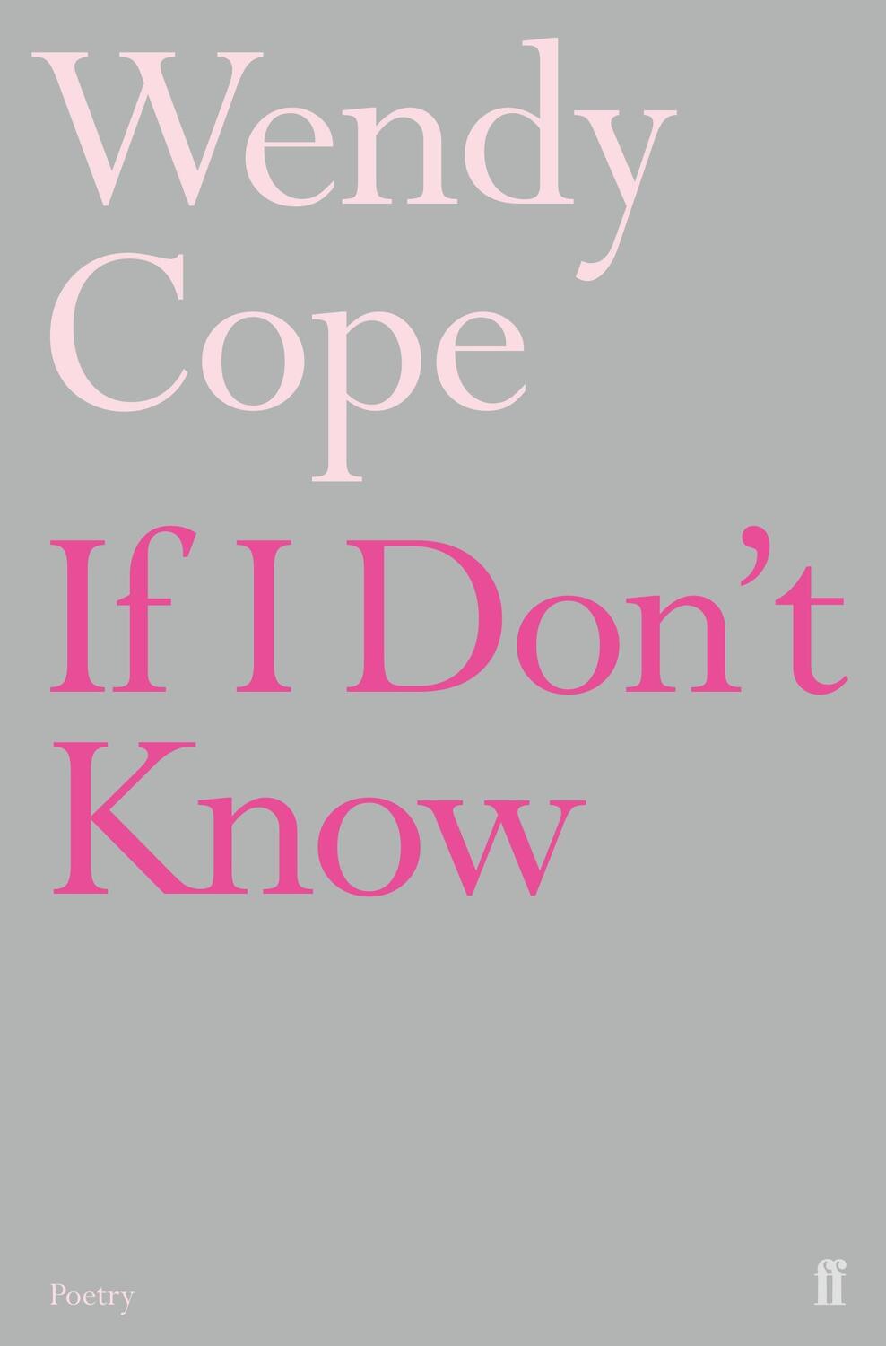 Cover: 9780571209552 | If I Don't Know | Wendy Cope | Taschenbuch | Kartoniert / Broschiert