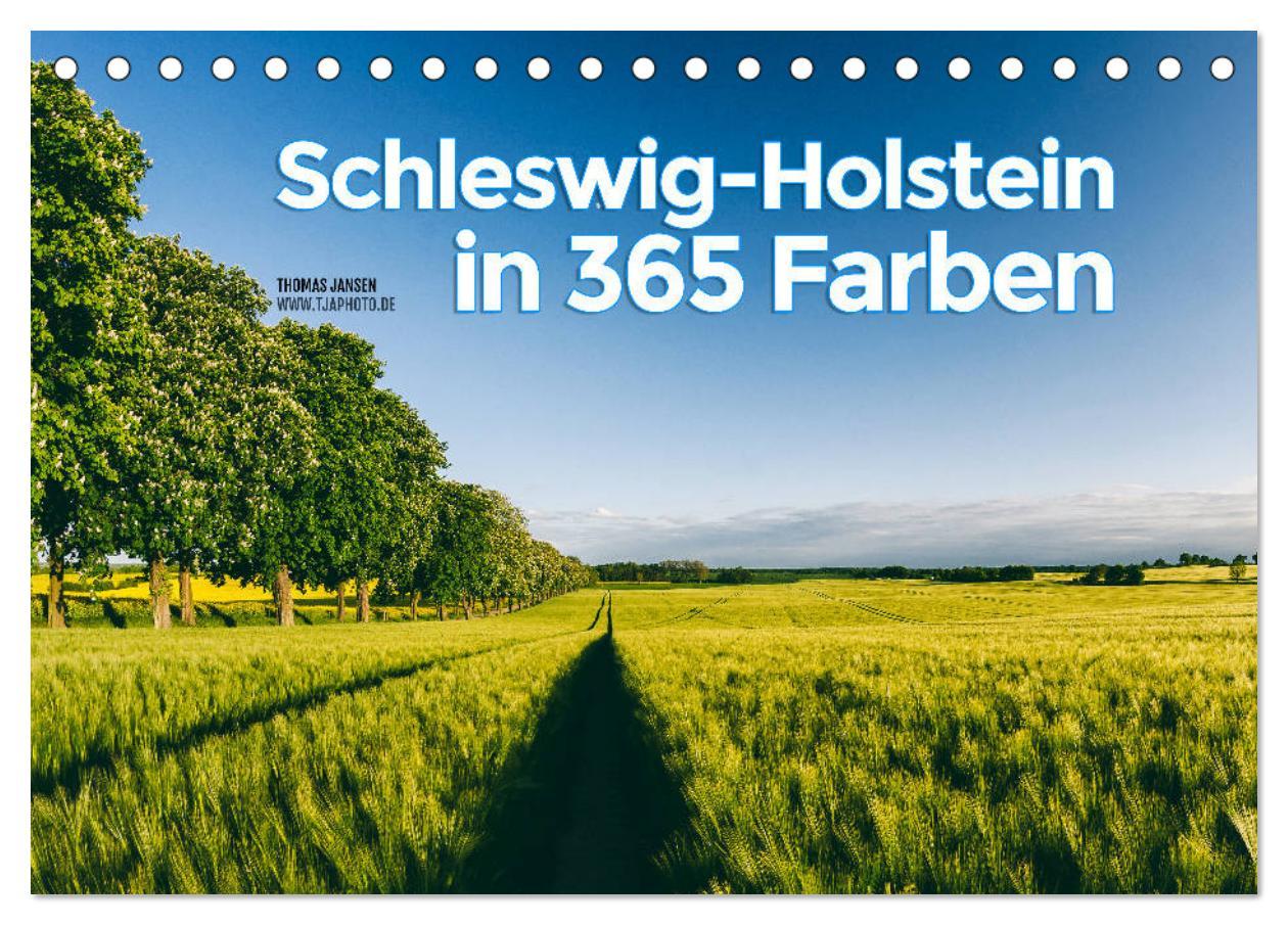 Cover: 9783435454983 | Schleswig-Holstein in 365 Farben (Tischkalender 2025 DIN A5 quer),...