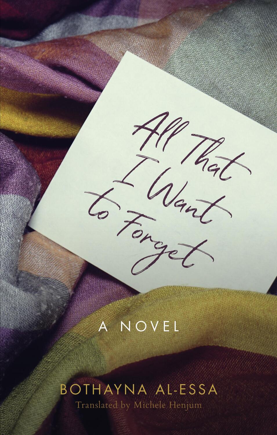 Cover: 9789774169083 | All That I Want to Forget | Bothayna Al-Essa | Taschenbuch | Englisch