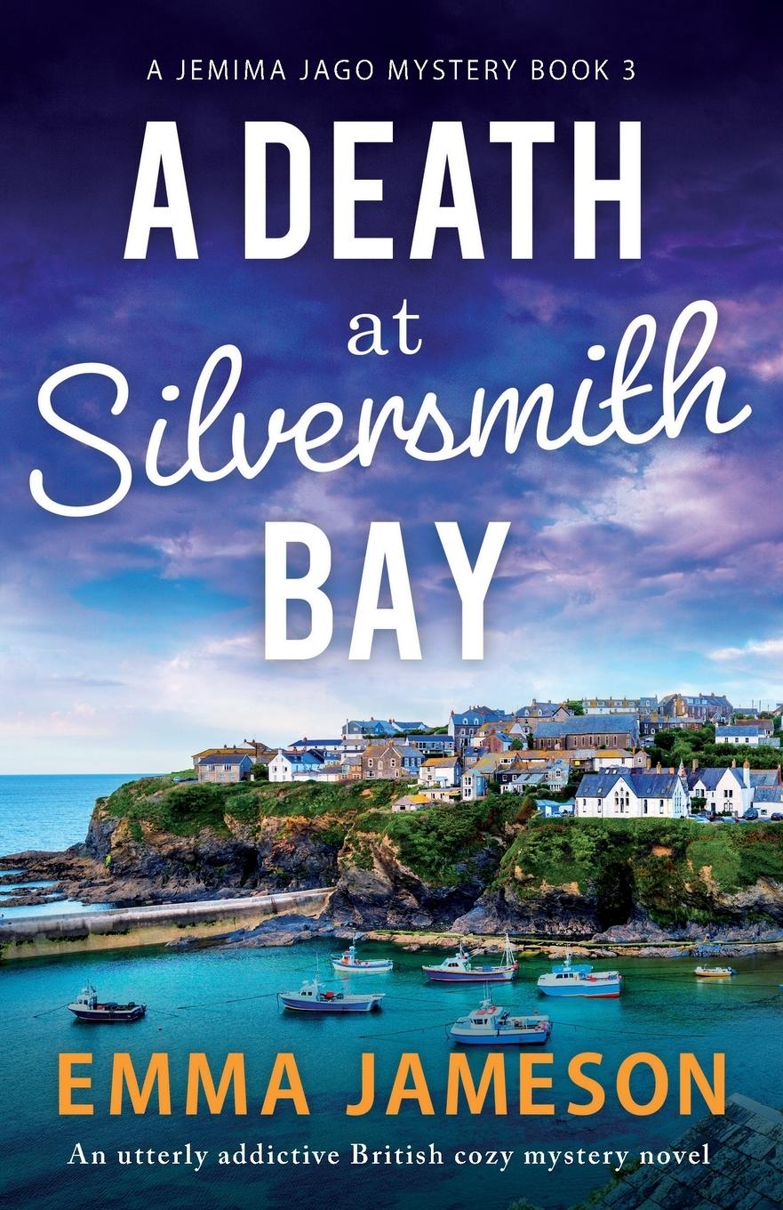 Cover: 9781803141169 | A Death at Silversmith Bay | Emma Jameson | Taschenbuch | Englisch