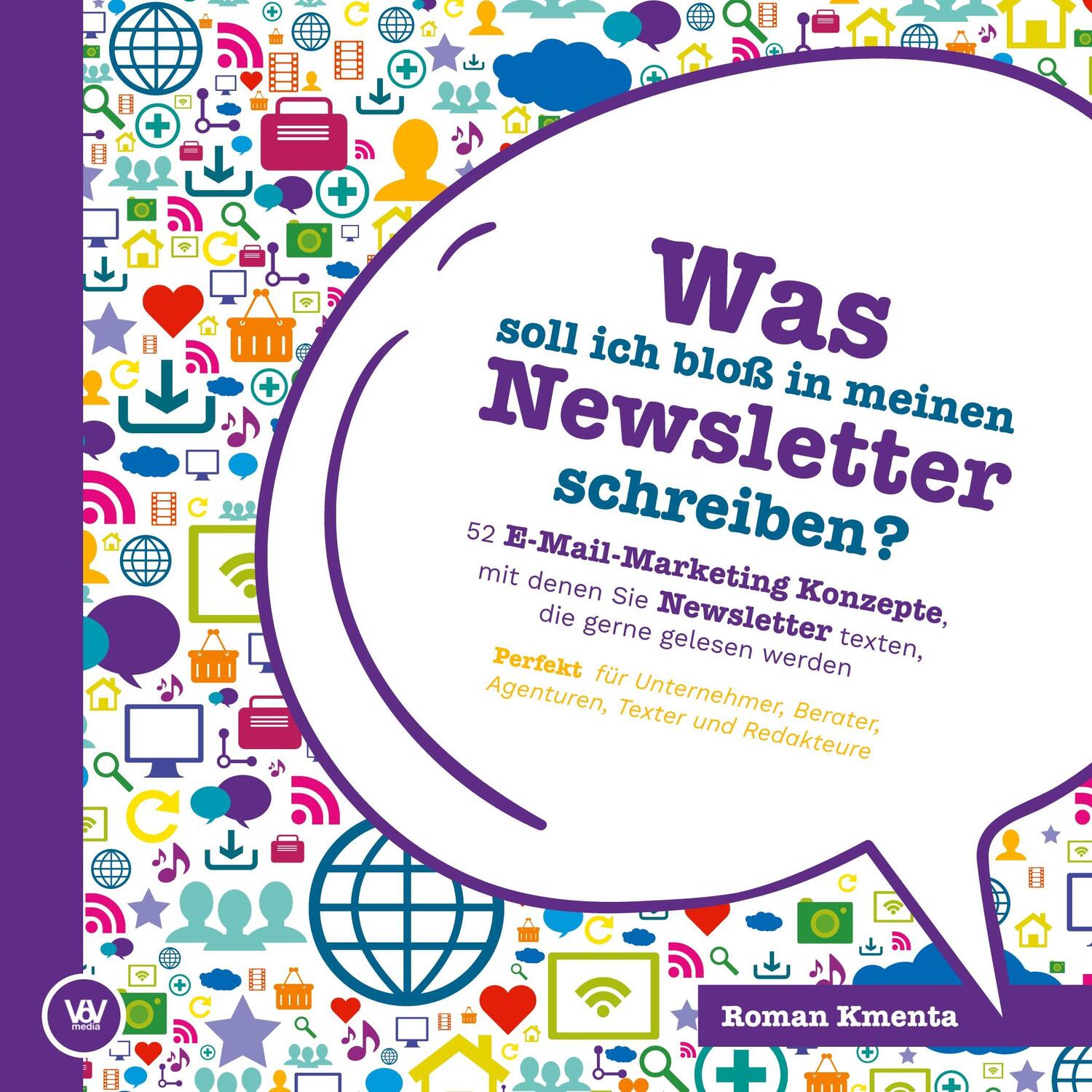 Cover: 9783347328099 | Was soll ich bloß in meinen Newsletter schreiben? - 52...