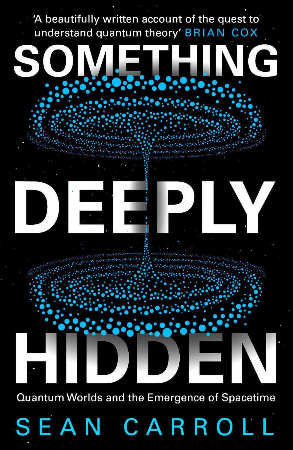 Cover: 9781786078360 | Something Deeply Hidden | Sean Carroll | Taschenbuch | 347 S. | 2021