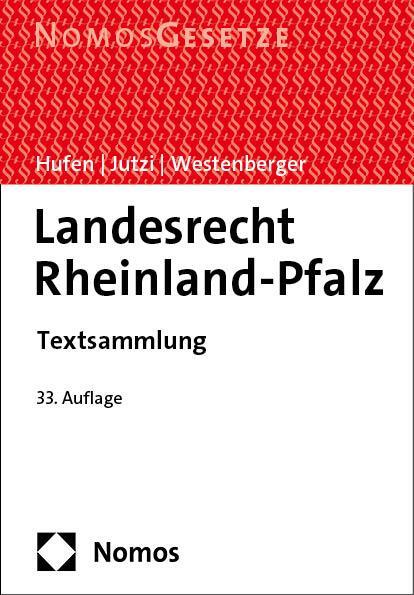 Cover: 9783756017485 | Landesrecht Rheinland-Pfalz | Textsammlung - Rechtsstand: 1. Juli 2024